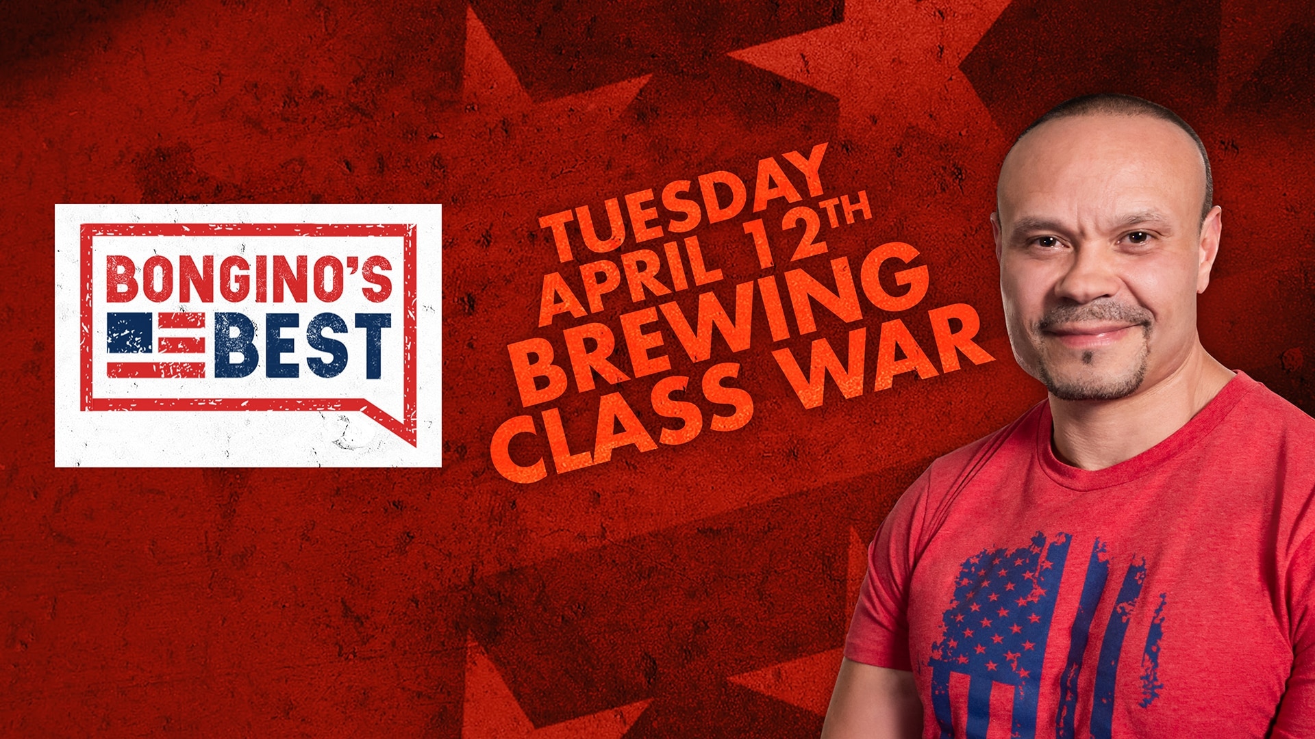 Bongino's Best: Brewing Class War