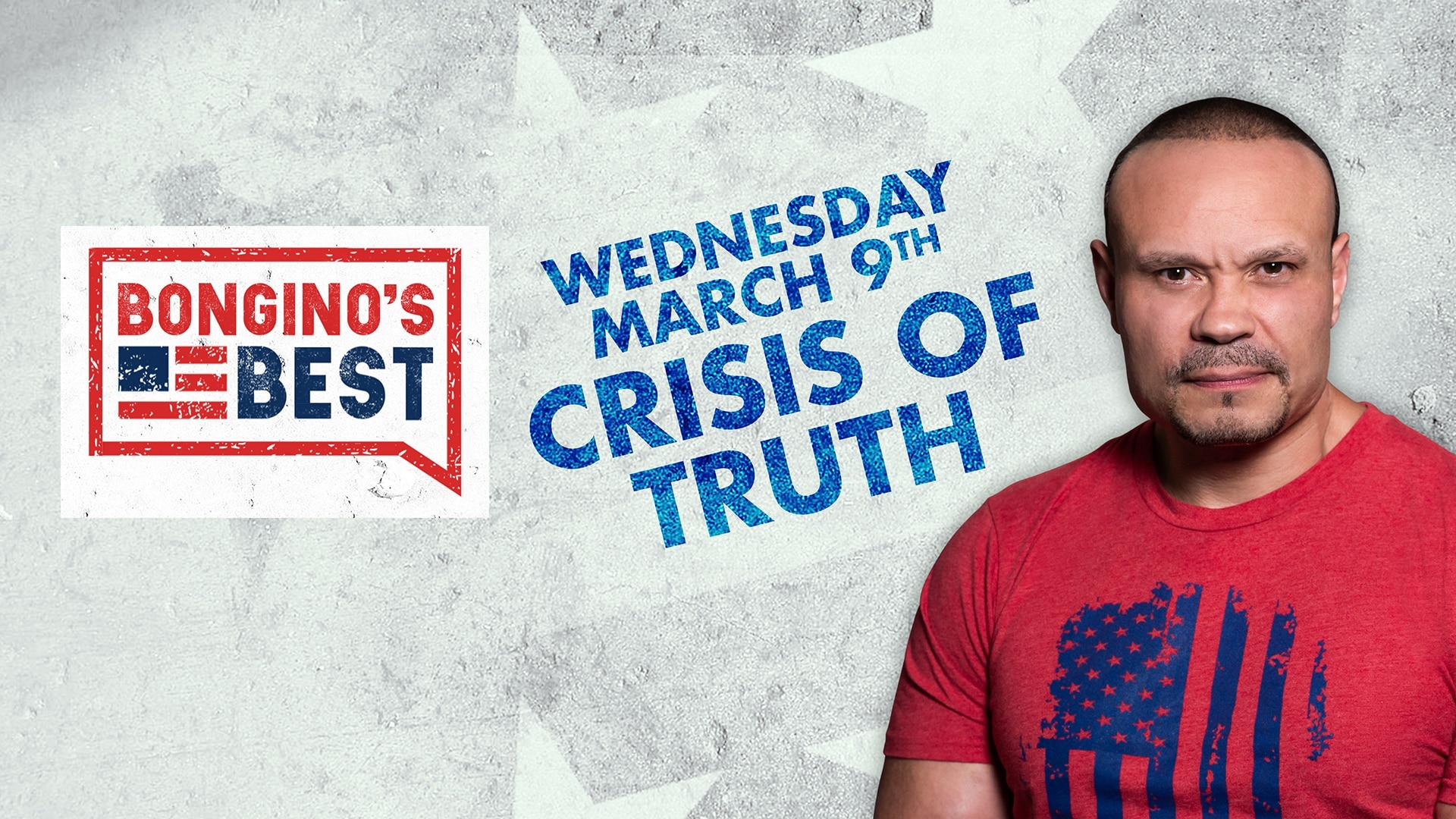 Bongino's Best: Crisis of Truth
