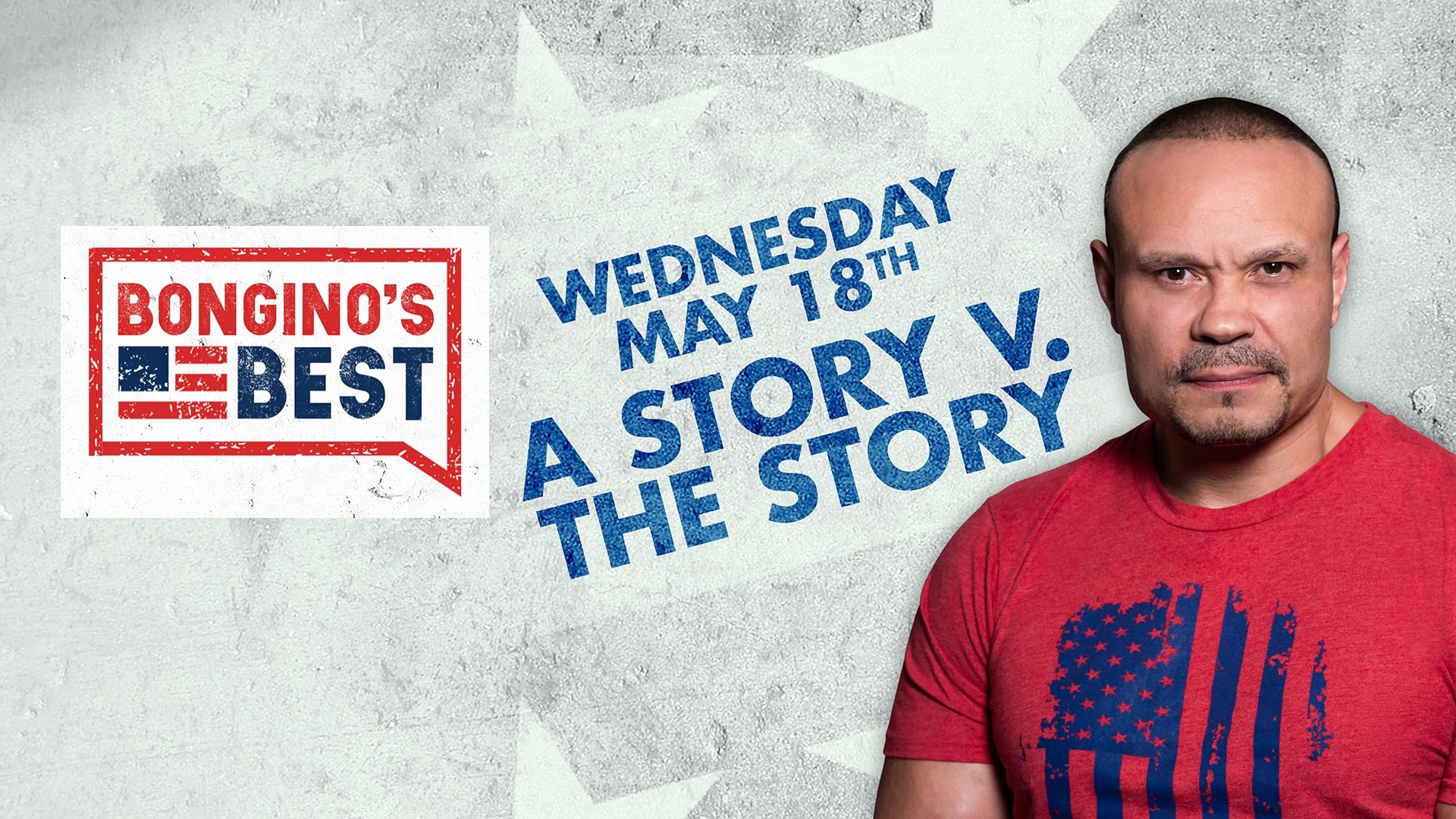 Bongino's Best: A Story v. The Story