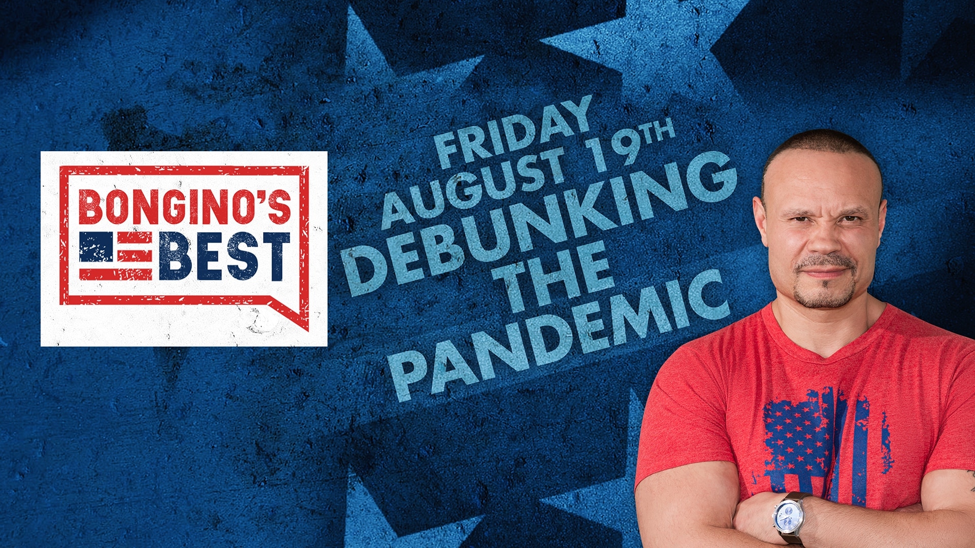 Bongino's Best: Debunking The Pandemic