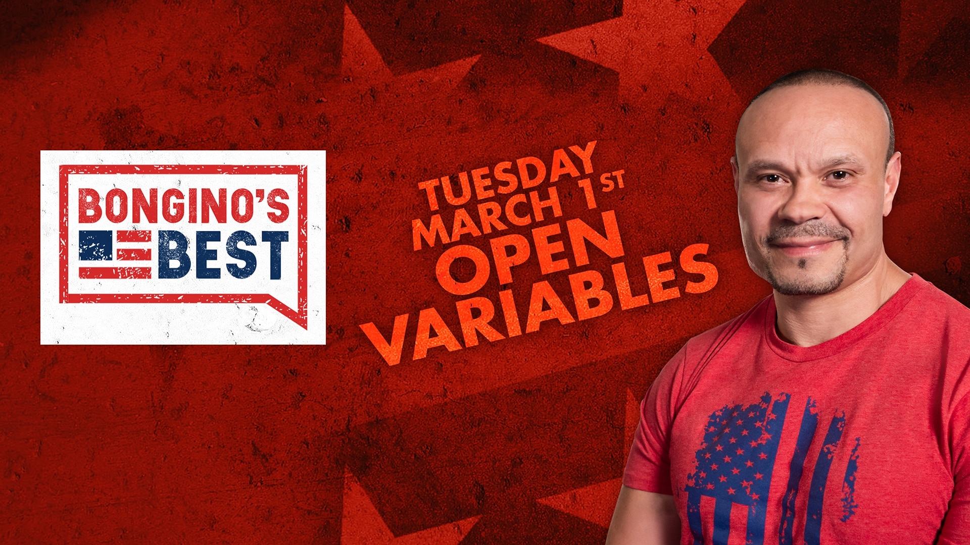 Bongino's Best: Open Variables