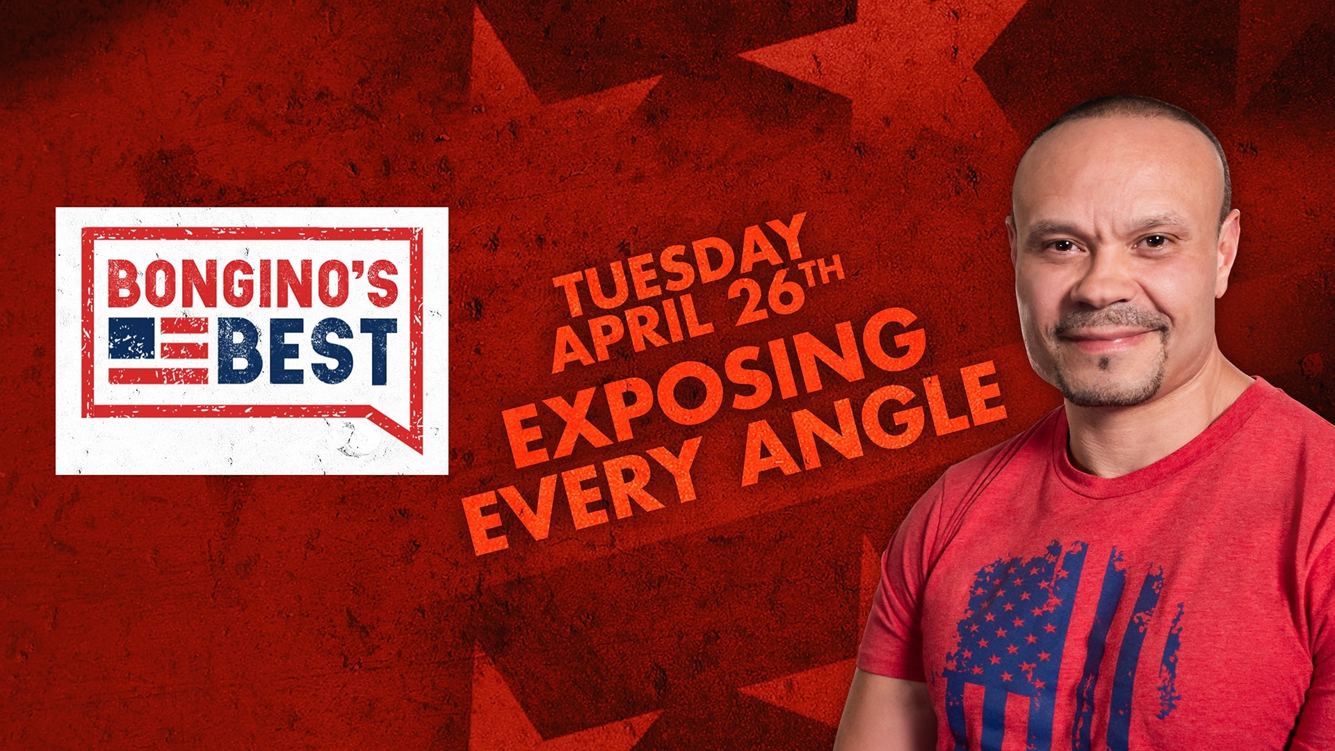 Bongino's Best: Exposing Every Angle