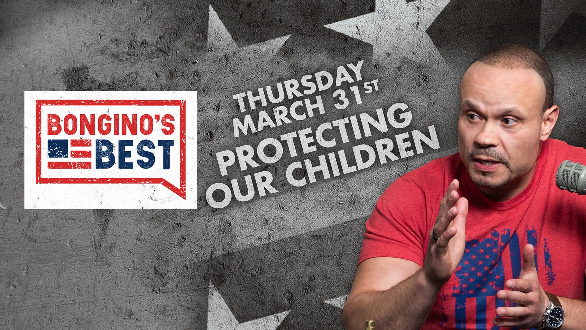 Bongino's Best: Protecting Our Children