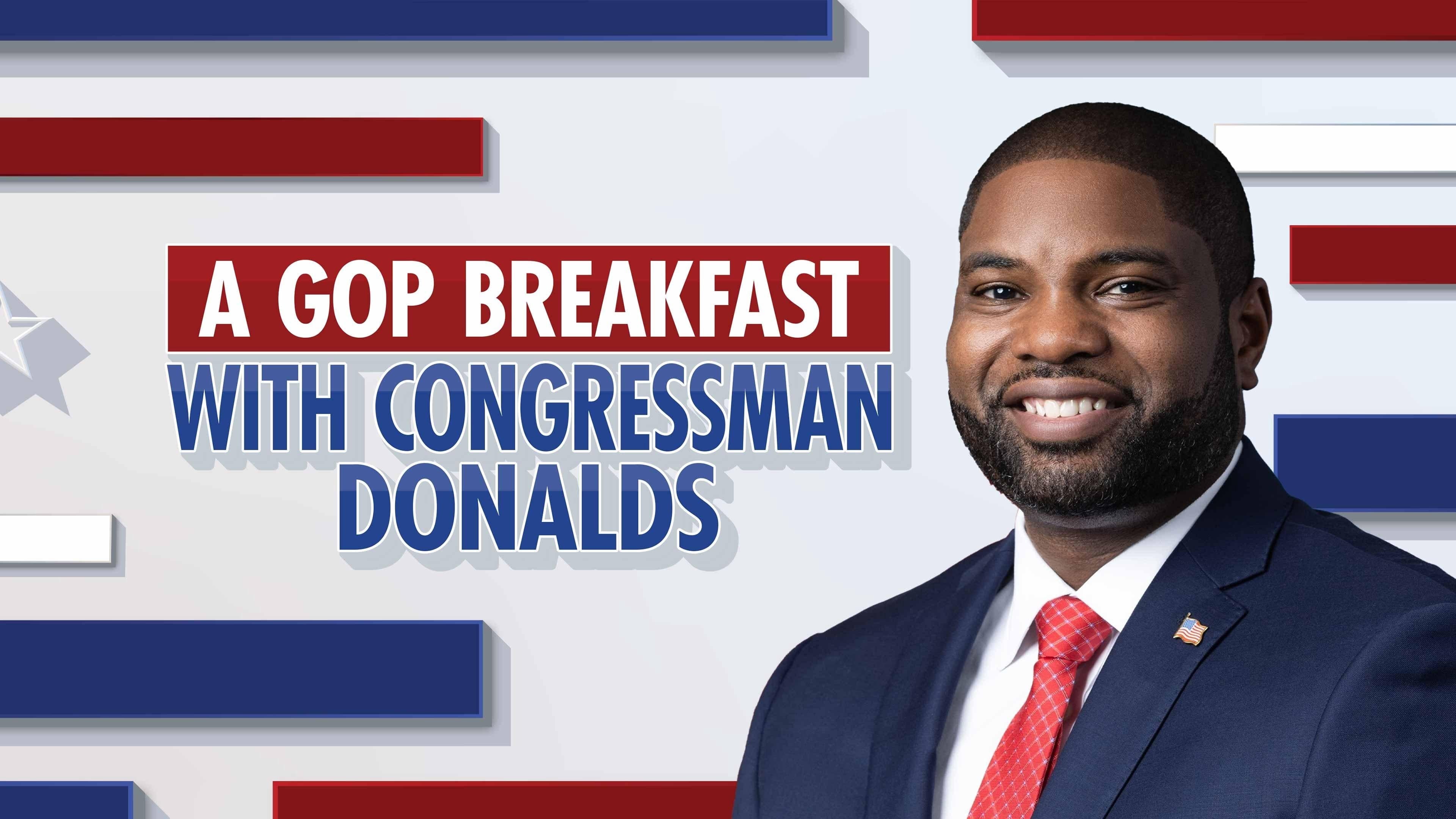 A GOP Breakfast with Congressman Donalds