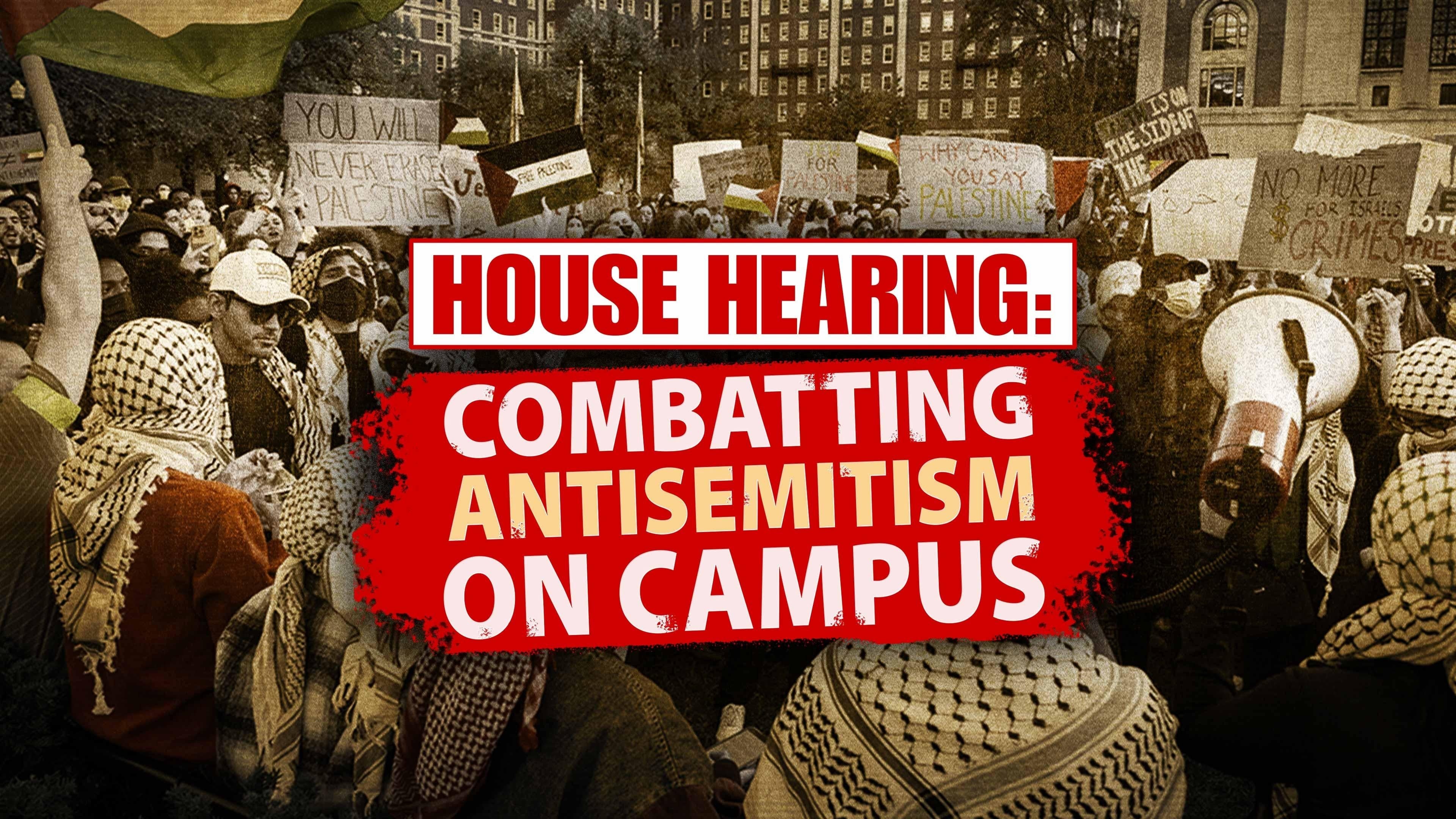 Campus Antisemitism: Afternoon