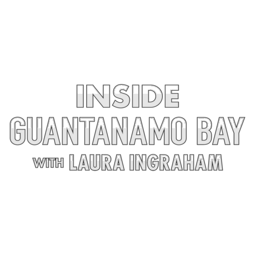 Inside Guantanamo Bay w/ Laura Ingraham