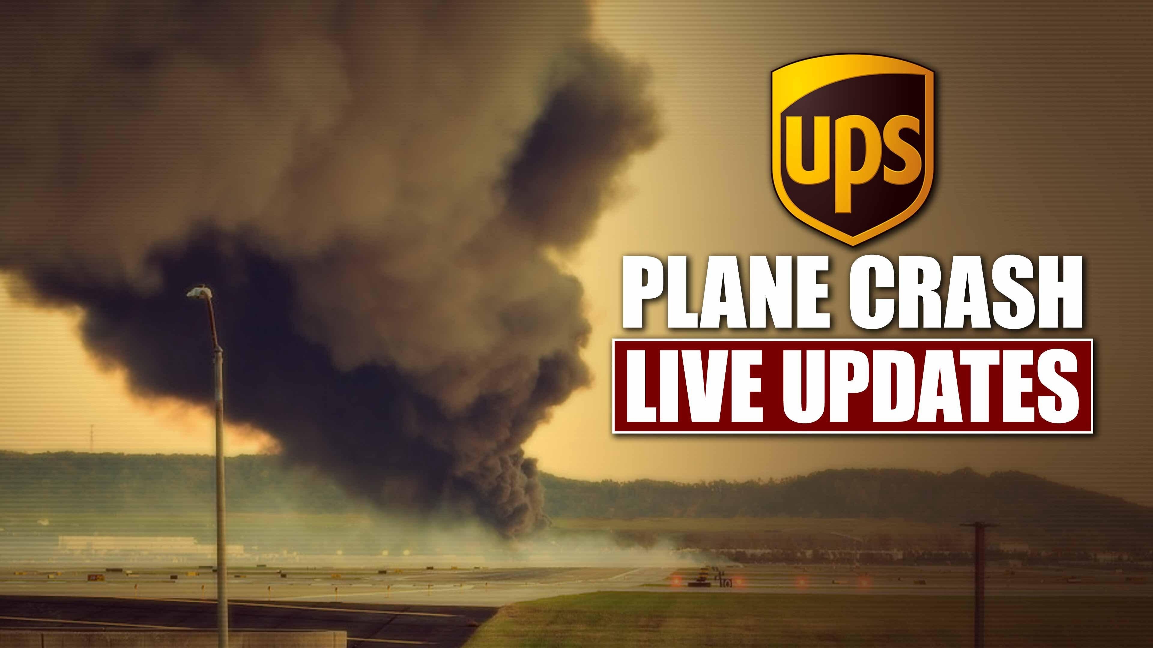 UPS Plane Crash Live Updates