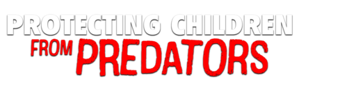 Protecting Children From Predators