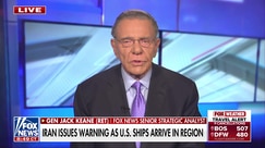Gen. Jack Keane on Iran's regime: This is the weakest it's ever been in its history