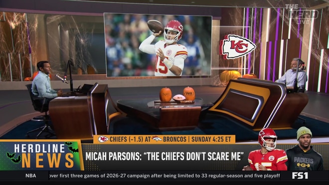 Colin Cowherd reacts to Micah Parsons claiming the Chiefs do not scare him