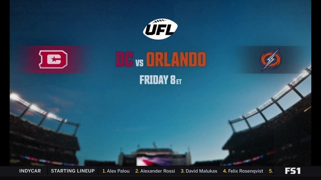 Full Weekend of UFL Football: DC vs Orlando, Dallas vs Louisville