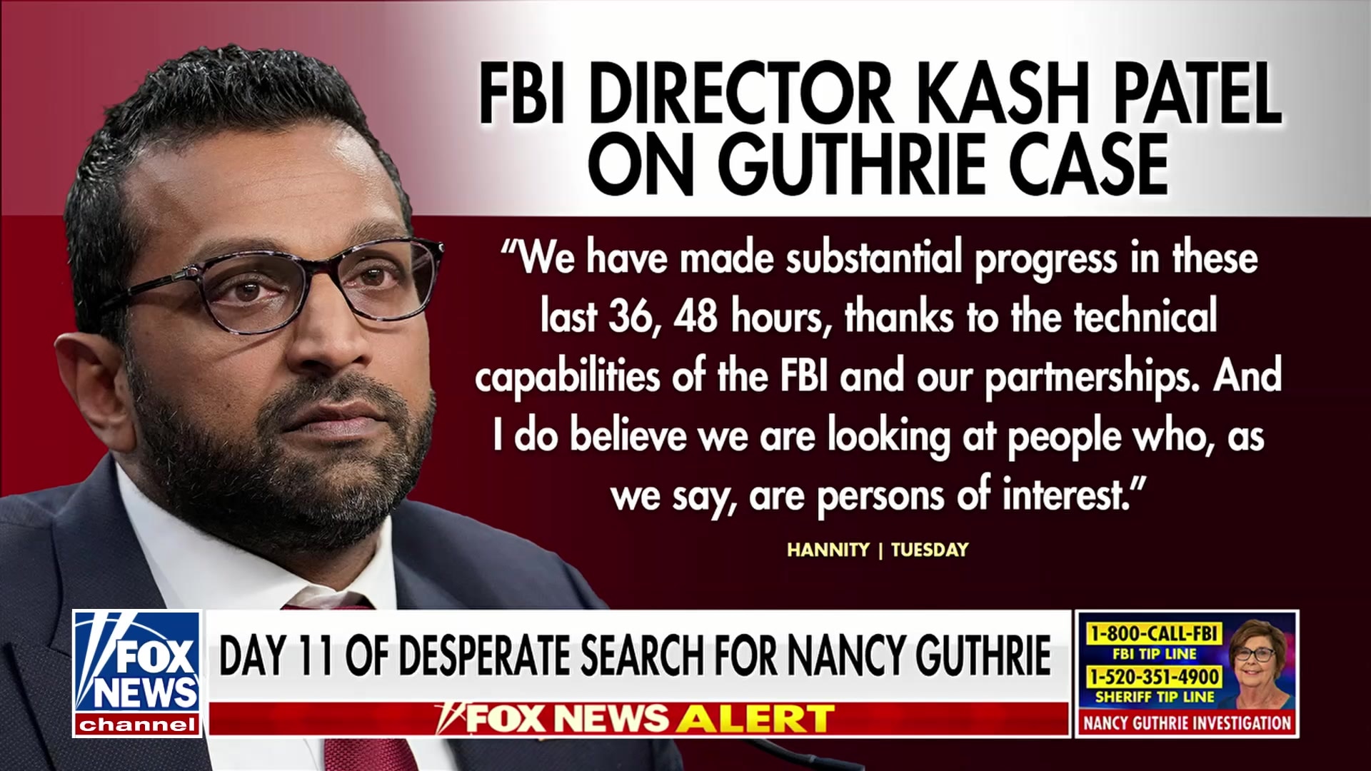 FBI Director Kash Patel on Guthrie Case: 'Looking at people who... are persons of interest'