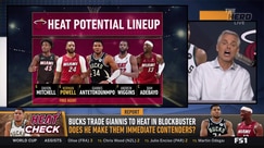 Giannis trade makes Miami Heat immediate contenders