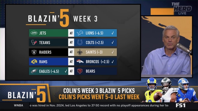 Colin Cowherd reveals his favorite Blazin' 5 NFL Week 3 picks