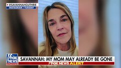 Savannah Guthrie fears her missing mom may already be gone