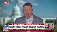 Marc Thiessen slams Zohran Mamdani's double standards on Netanyahu