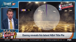 Danny's NBA Title Pie: Lakers and Rockets are long shots