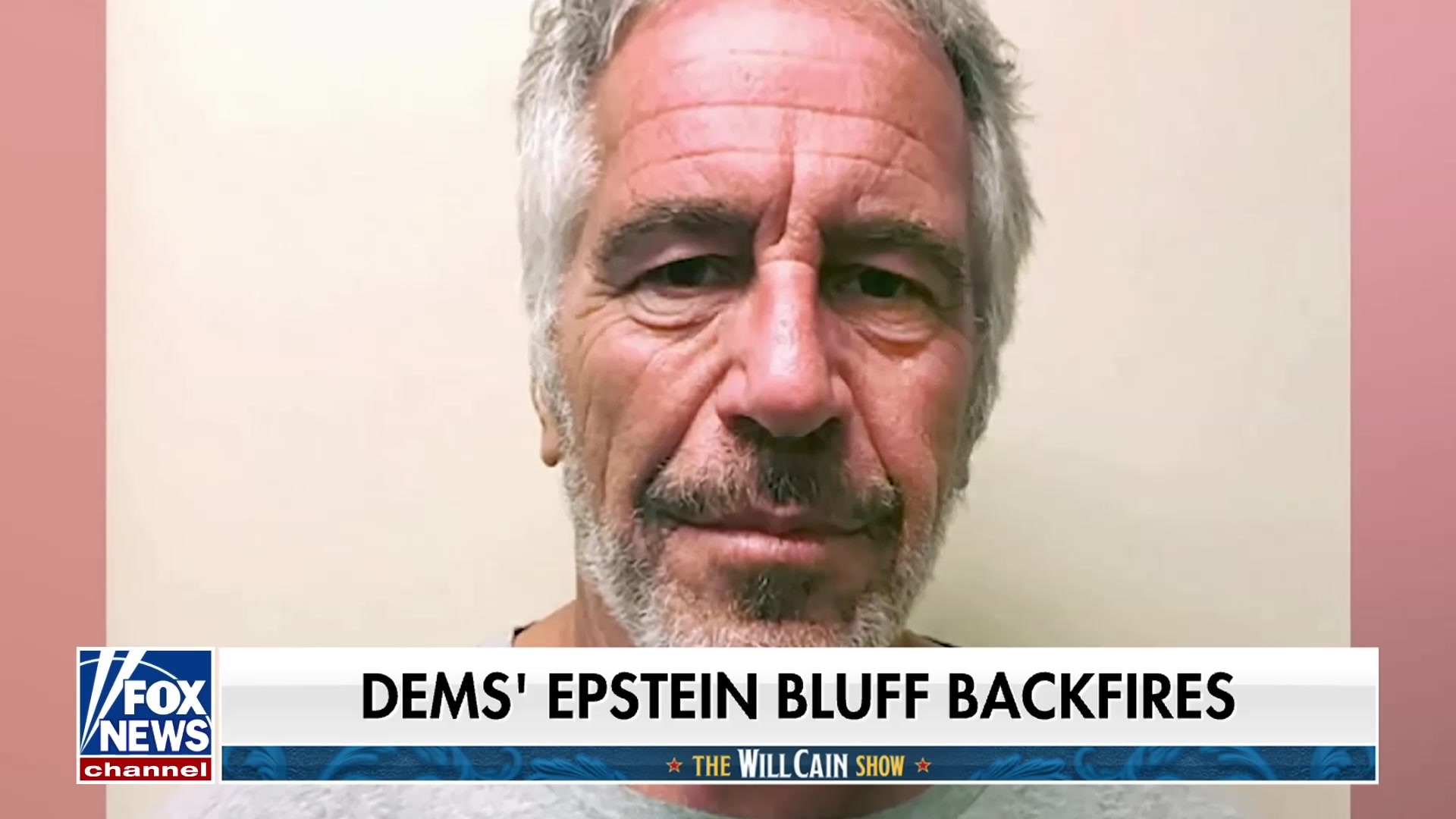 Will Cain exposes Democrat's ridiculous excuse for Jeffrey Epstein texts