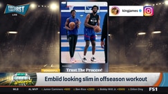 Chris Broussard and Nick Wright debate Joel Embiid's offseason weight loss