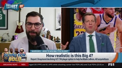 How realistic is Warriors' Big 4? Kevin O'Connor weighs in on LeBron's motivations
