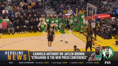 Carmelo Anthony: Streaming is the New Press Conference