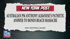 New York Post slams Australian PM's 'pathetic answer' to Bondi Beach massacre