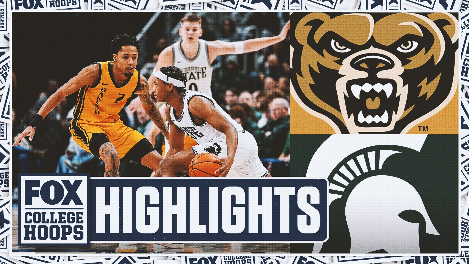 Oakland Golden Grizzlies vs. No. 9 Michigan State Spartans Highlights 🏀 FOX College Hoops