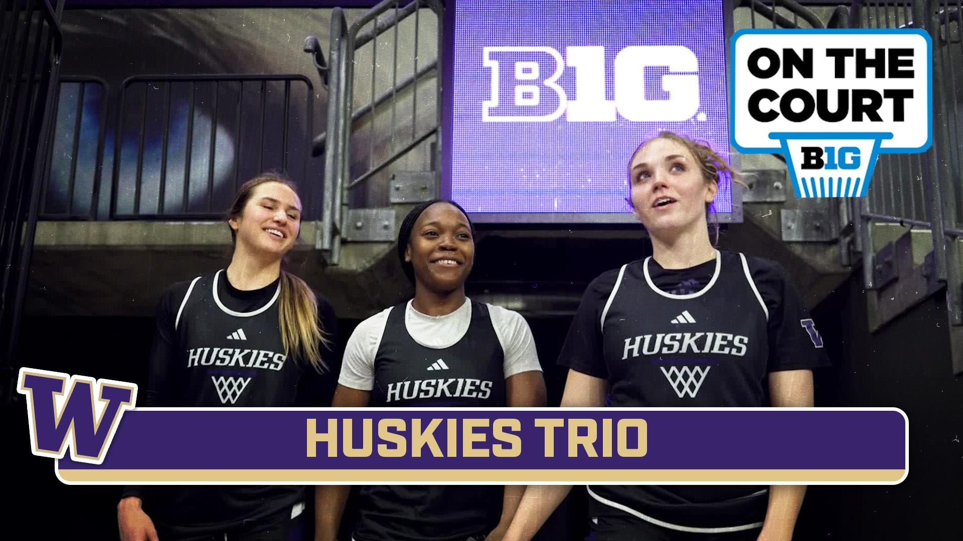 Spotlighting The Huskies Star Trio | Washington Women's Basketball | On The Court