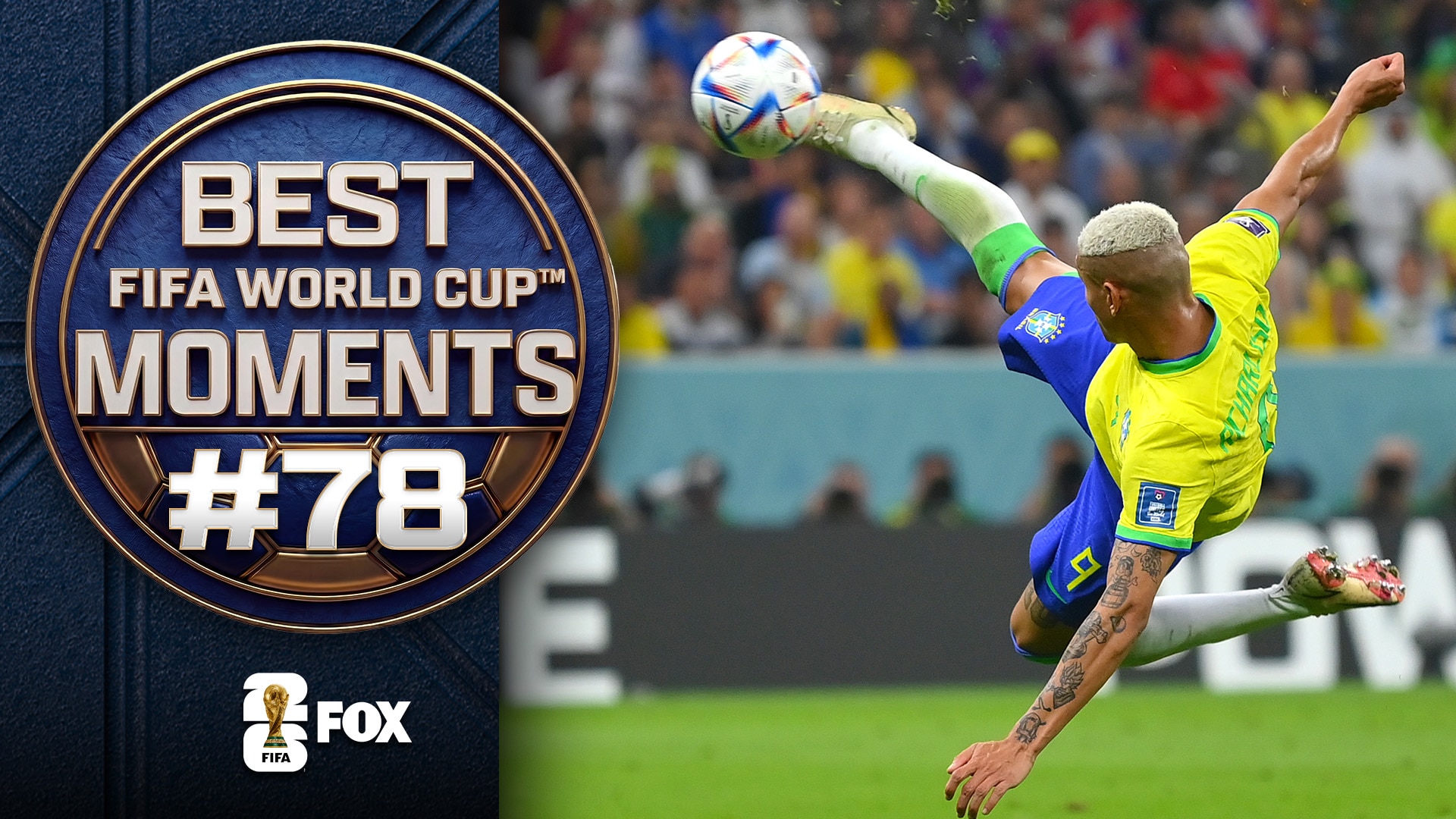 Richarlison Scores Stunning Scissor Kick Goal for Brazil 🇧🇷 No. 78 in Best FIFA World Cup™ Moments 🏆