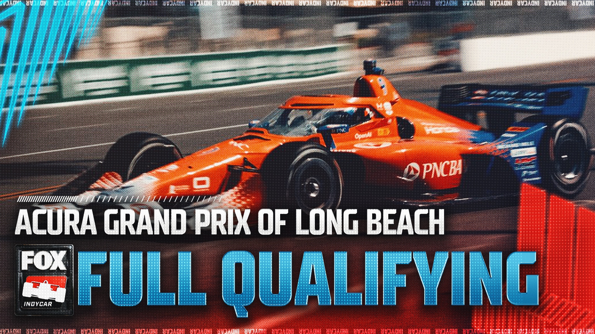 Acura Grand Prix of Long Beach: FULL QUALIFYING | INDYCAR on FOX