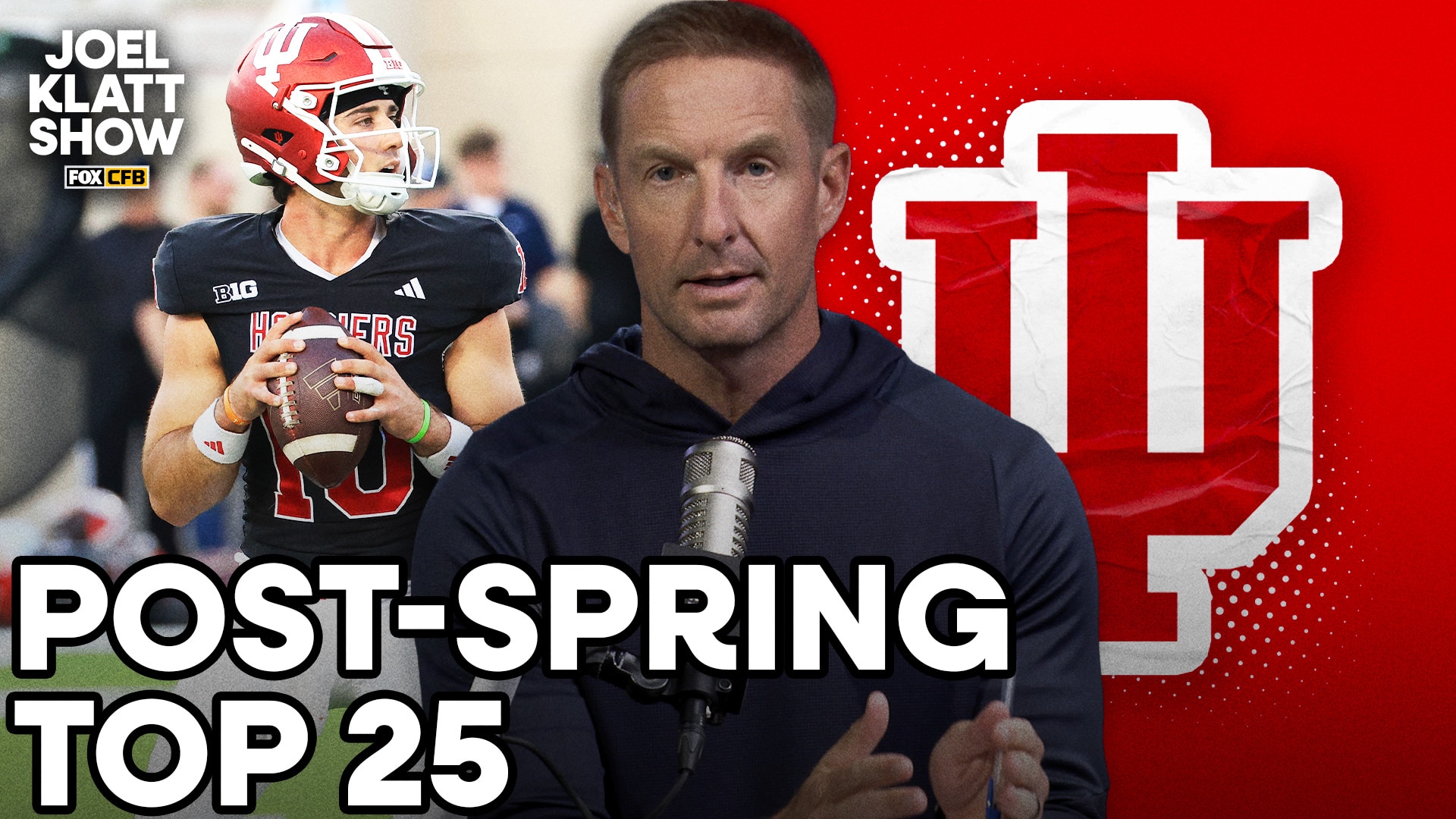 Indiana in Joel Klatt's post-spring top 25 🏈 Joel Klatt Show
