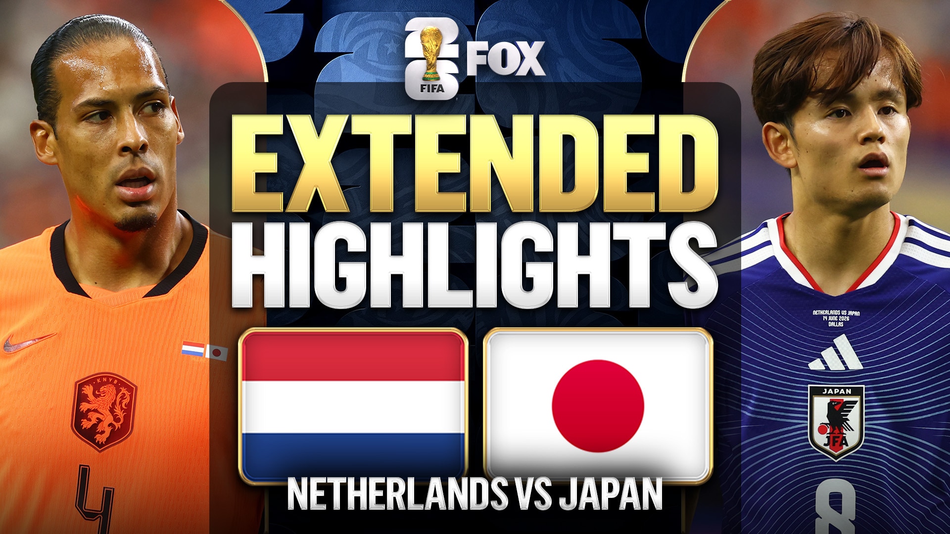 Netherlands vs Japan Extended Highlights | 2026 FIFA World Cup