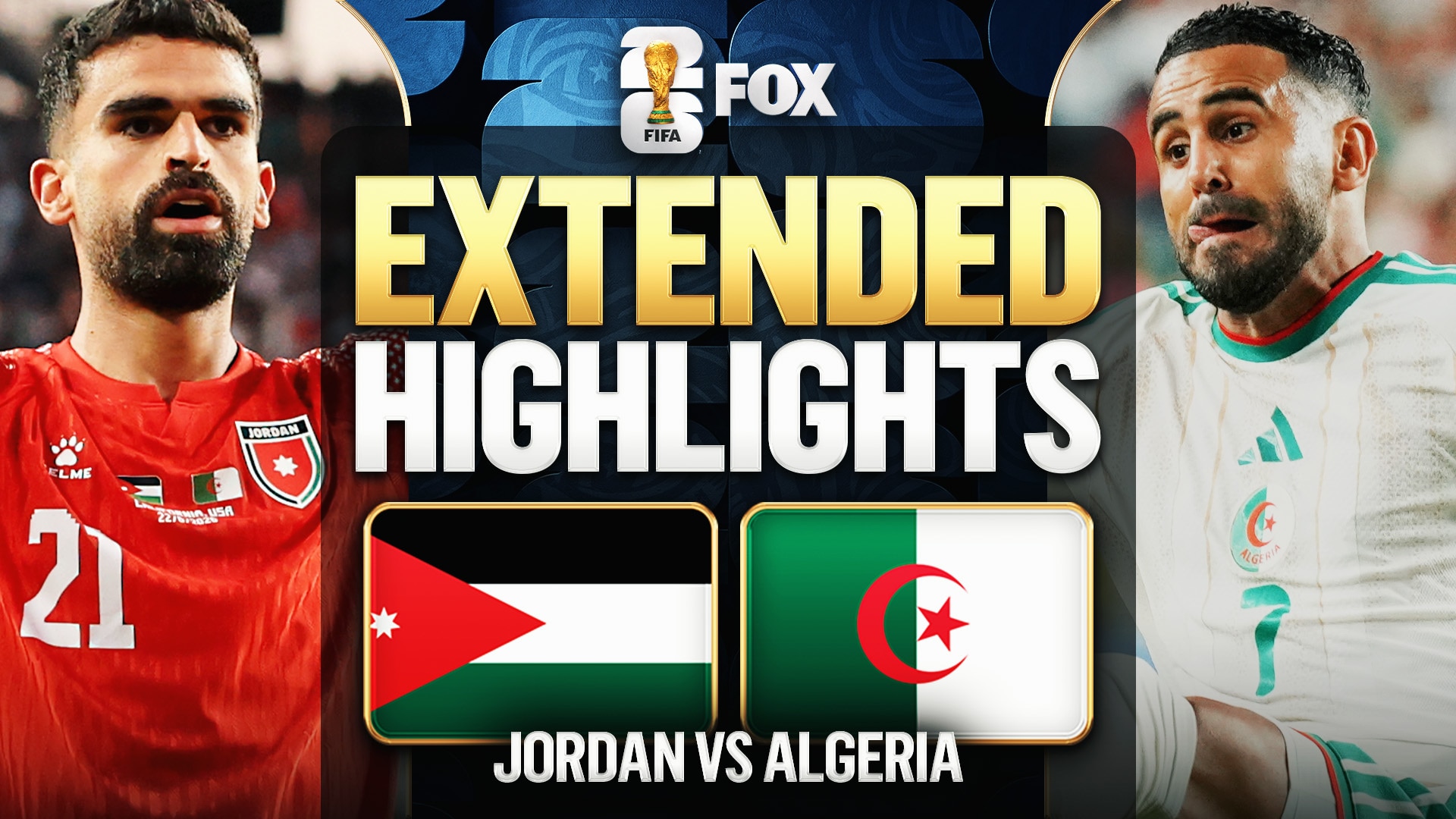 Jordan vs Algeria Extended Highlights | 2026 FIFA World Cup™ | FOX