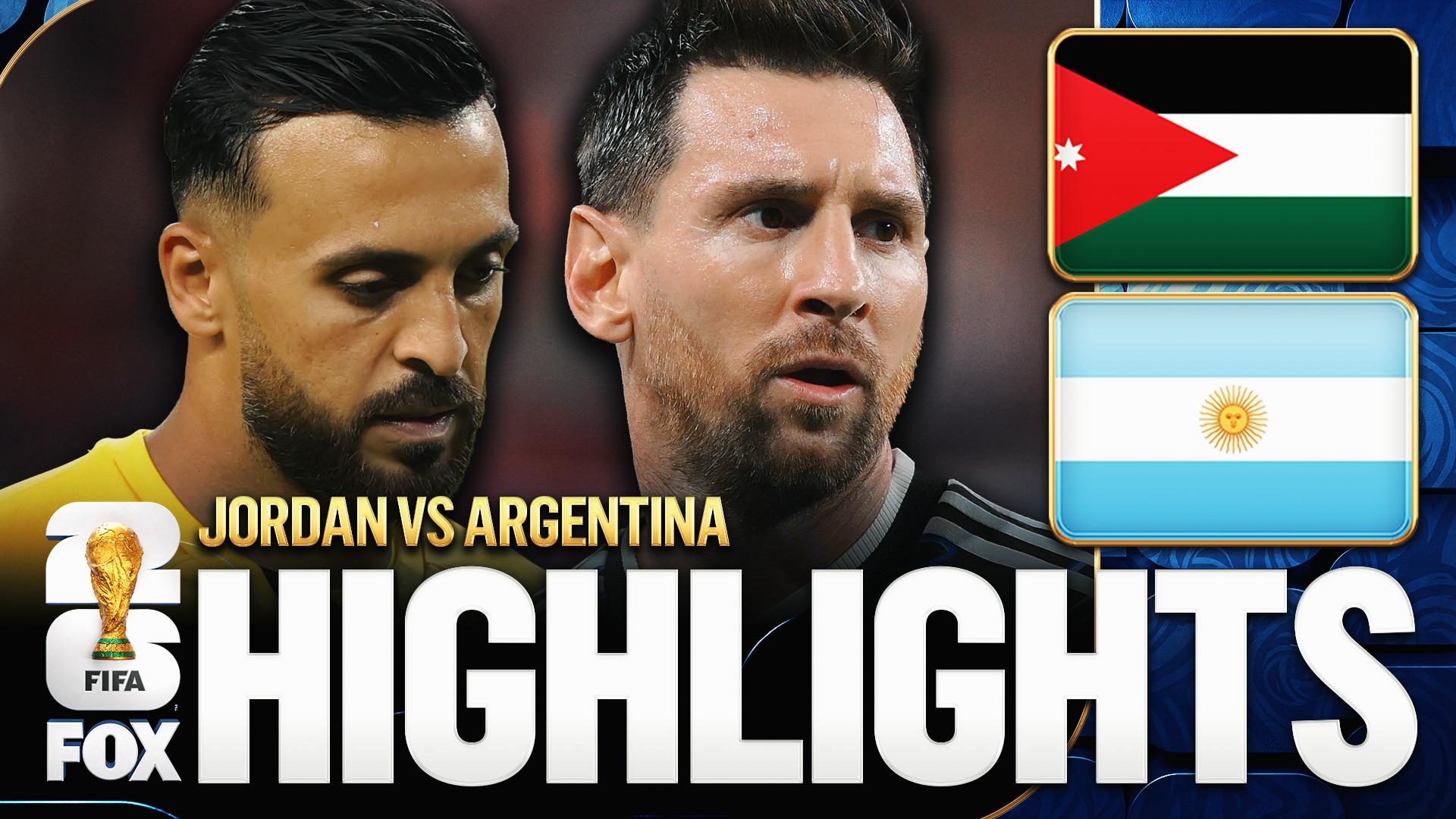 Jordan vs Argentina Highlights | 2026 FIFA World Cup™ | FOX Sports