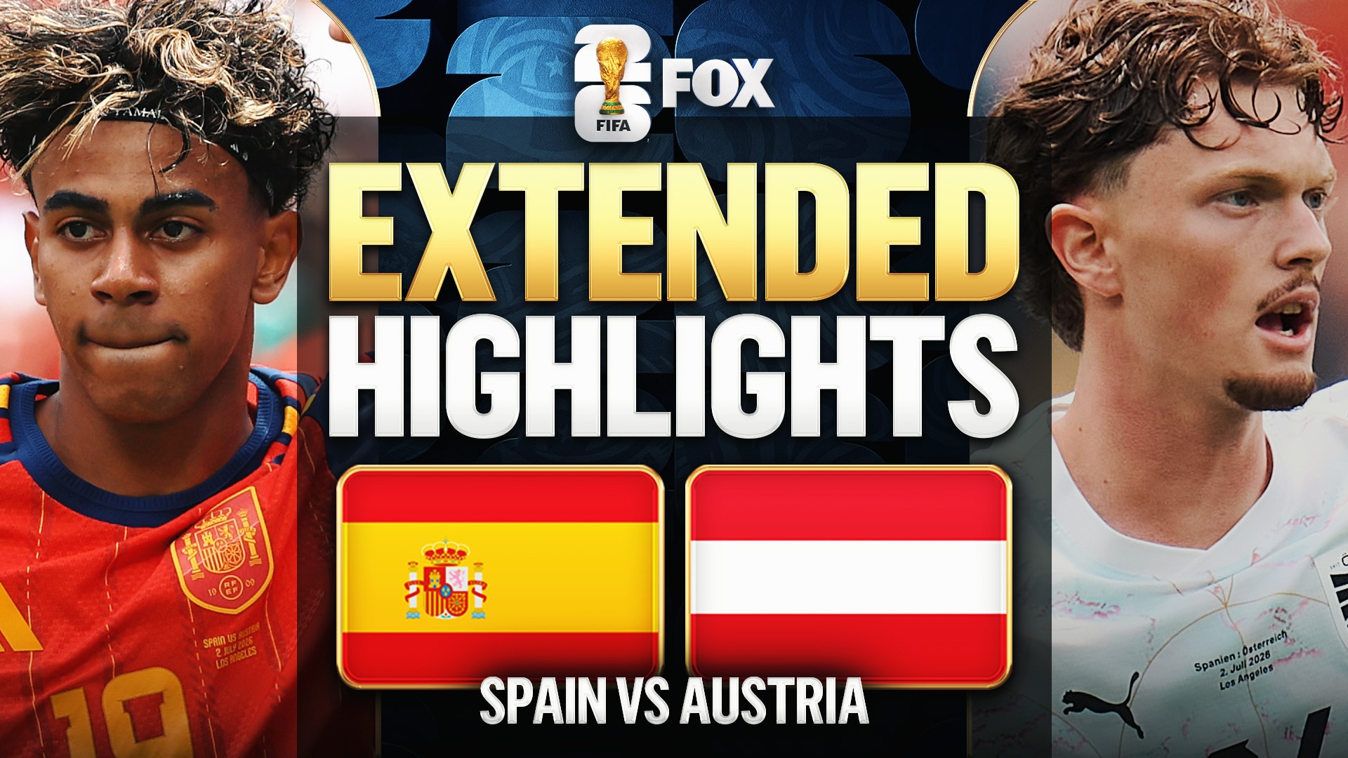 FIFA World Cup 2026 スペイン対オーストリア マフラー Spain vs Austria Extended Highlights 🌎🏆 2026 FIFA World Cup