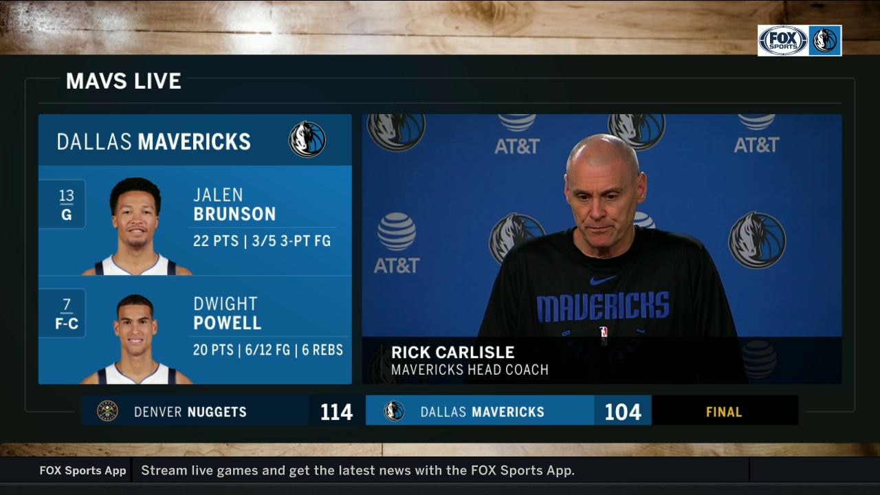 Rick Carlisle talks tough Dallas loss to Denver