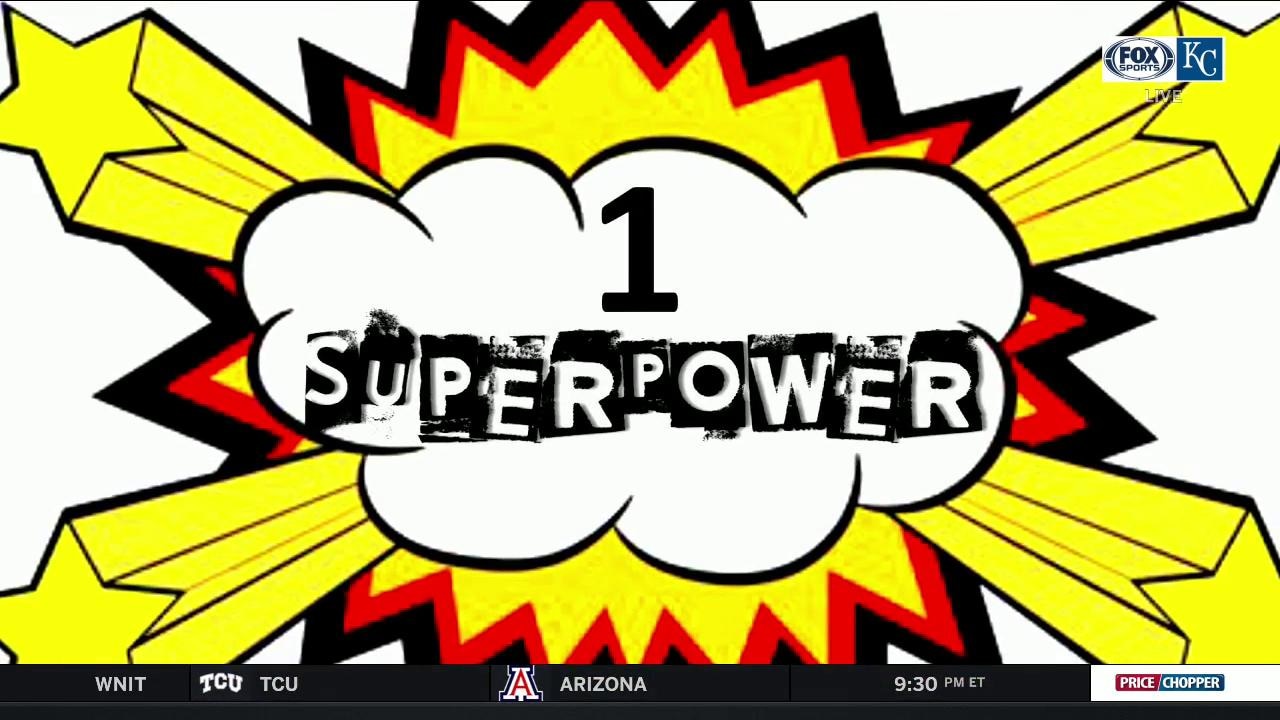 If Royals players had one superpower ...