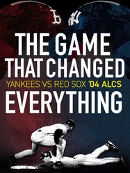 The Game That Changed Everything: Yanks vs Sox '04 ALCS