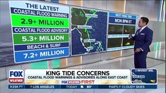 King Tides fueling flood concerns in coastal communities from mid-Atlantic to Southeast
