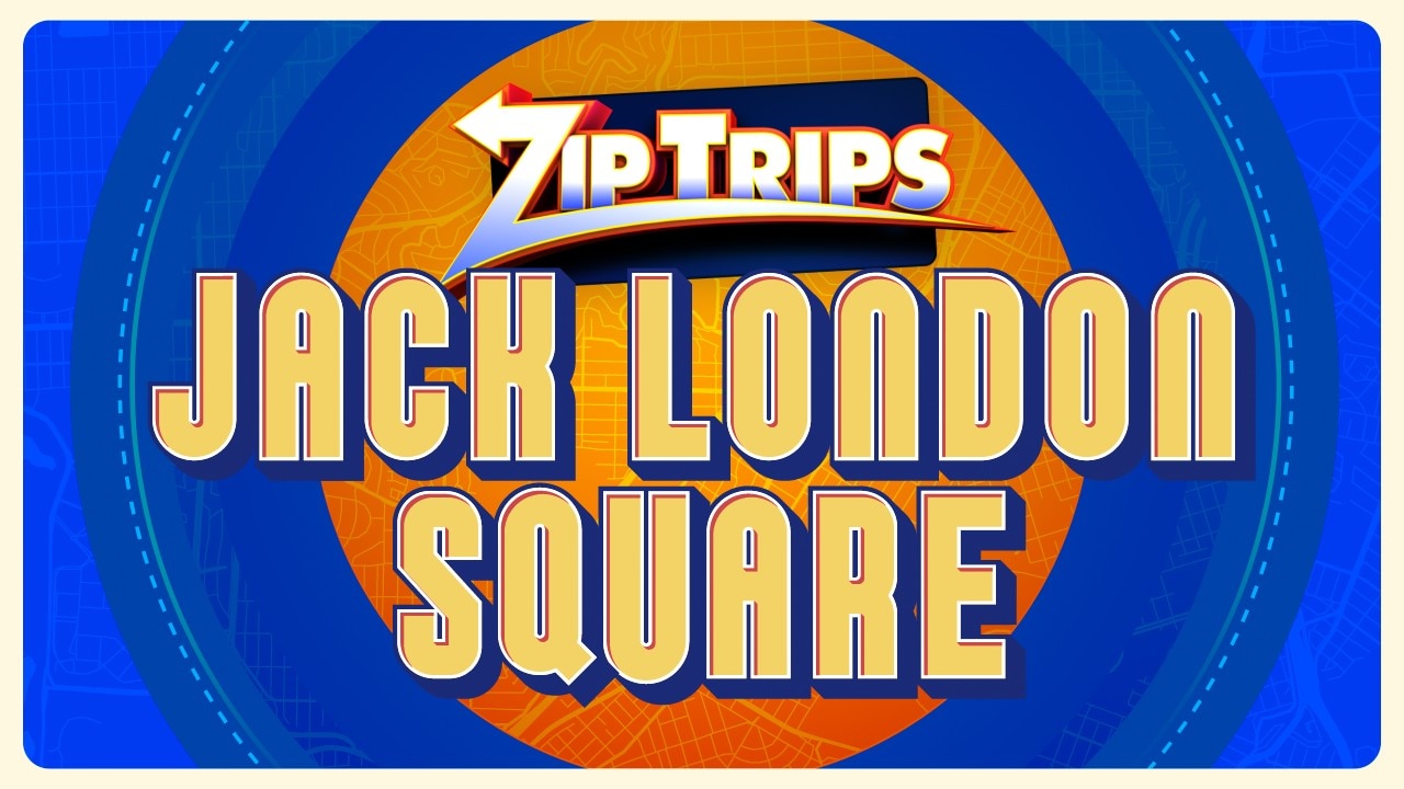 Zip Trips: Oakland's Jack London Square