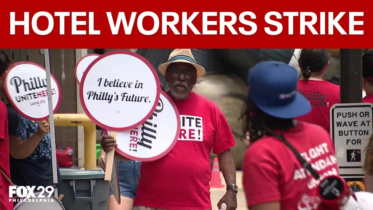 Sheraton Philly strike: Hotel workers demand wage increase, improved benefits