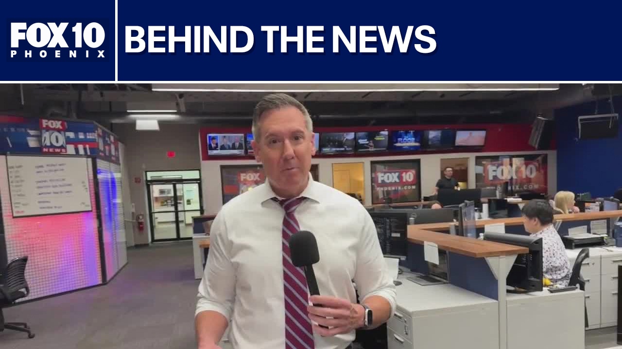 Behind the News | FOX 10 Phoenix
