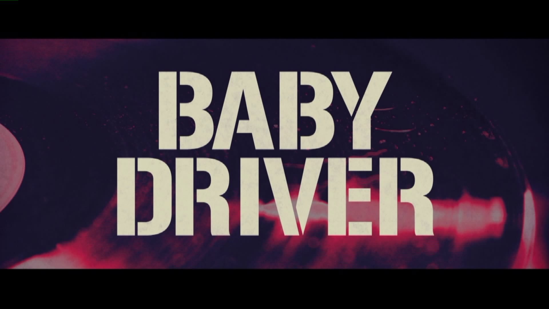 Baby Driver now in theaters