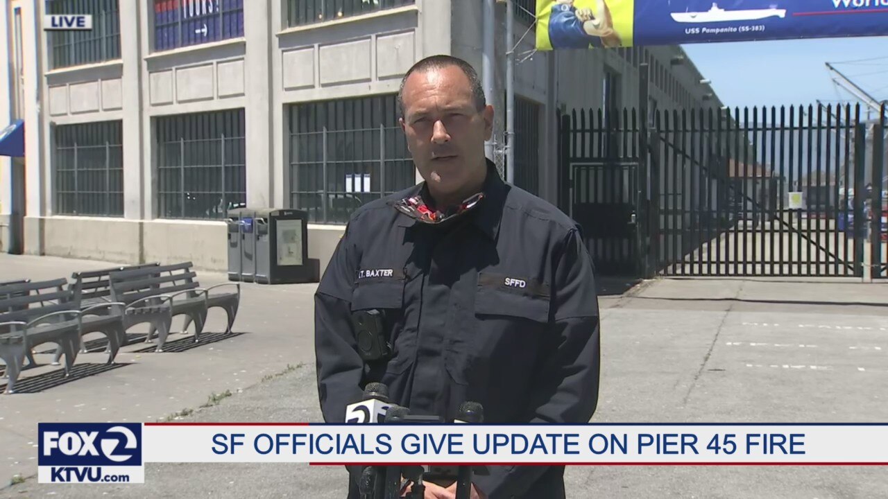 SF officials give update on Saturday's massive fire on Pier 45