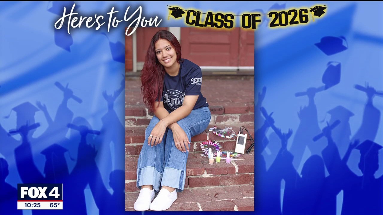 Here's To You: Celebrating the Class of 2026 | FOX 4 Dallas-Fort Worth