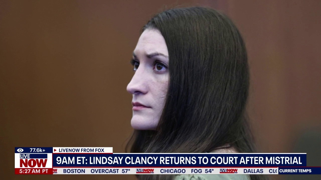 9 AM ET: Lindsay Clancy returns to court after mistrial 