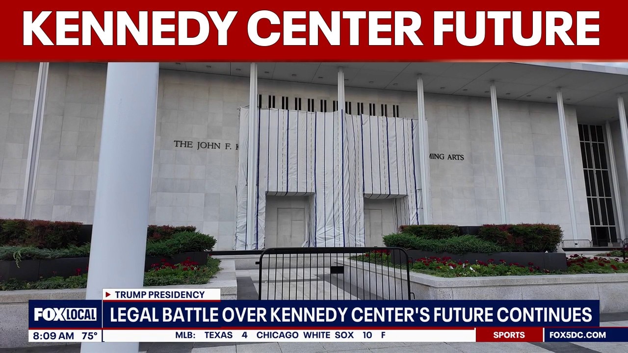 Legal battle over Kennedy Center’s future continues