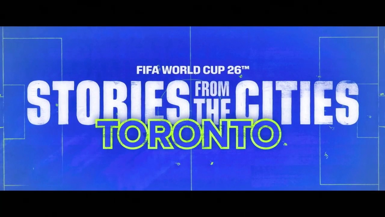 Toronto: FIFA World Cup 2026