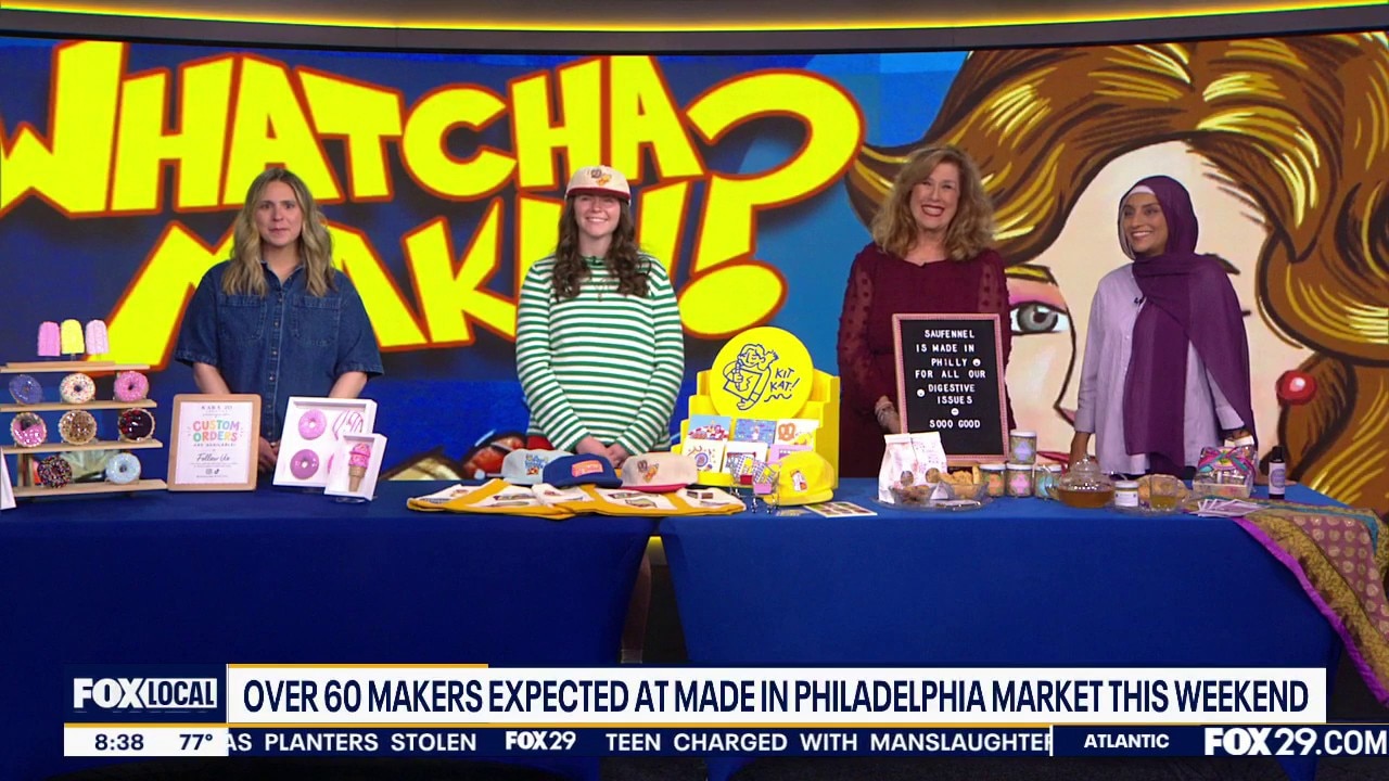 Whatcha Makin: Made in Philadelphia Labor Day Edition