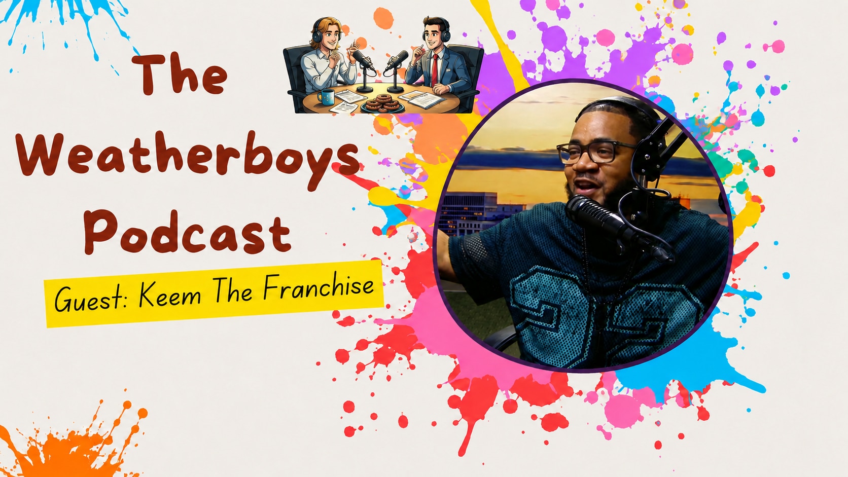 The Weatherboys Podcast: Keem The Franchise